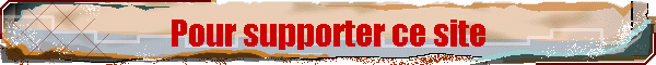Pour supporter ce site